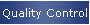 Quality Control